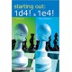 John Cox, Neil McDobnald - Starting out: 1.d4 & 1.e4! ( K-5278 )